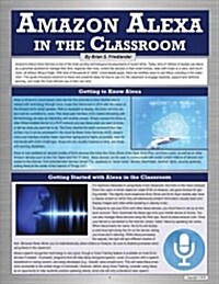 Amazon Alexa in the Classroom (Paperback)