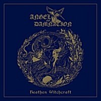 [수입] Angel Of Damnation - Heathen Witchcraft (CD)