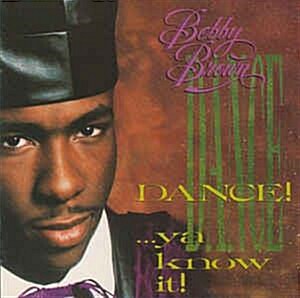 [중고] [일본반] Bobby Brown  ‎– Dance!...Ya Know It!