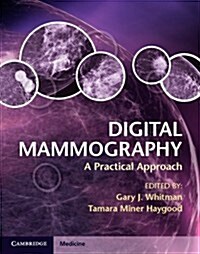Digital Mammography : A Practical Approach (Hardcover)