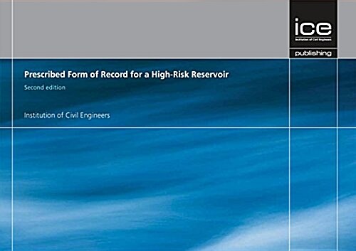 Prescribed Form of Record for a Large Raised Reservoir (Paperback)