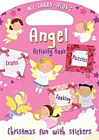 My Carry-along Angel Activity Book : Activity Book with Stickers (Novelty Book)