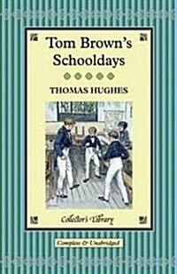 Tom Browns Schooldays (Hardcover)