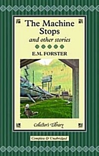 The Machine Stops and Other Stories (Hardcover)