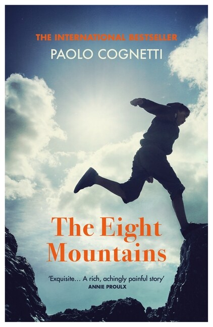 The Eight Mountains : NOW A MAJOR FILM (Paperback)