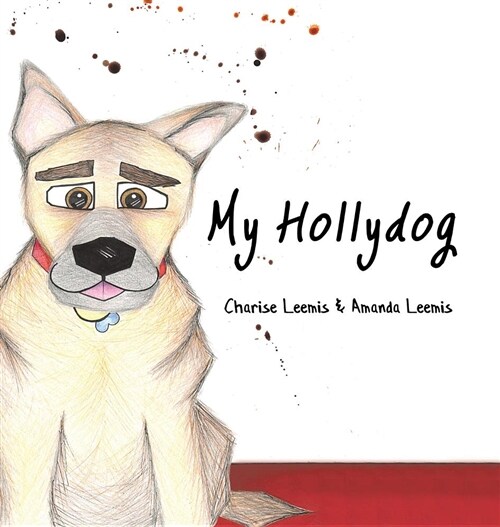 My Hollydog (Hardcover)