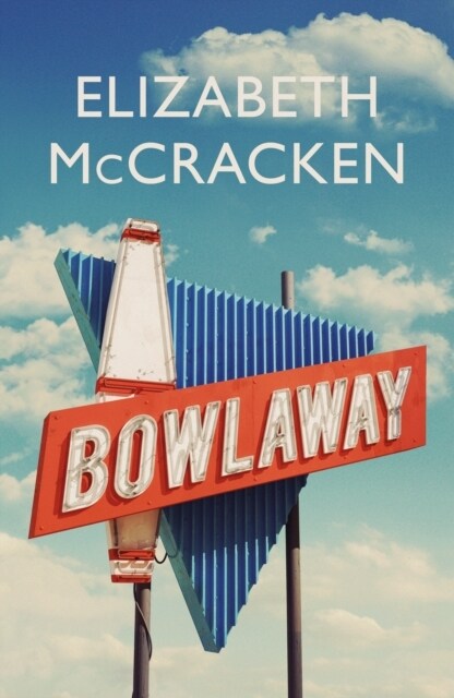 Bowlaway (Hardcover)