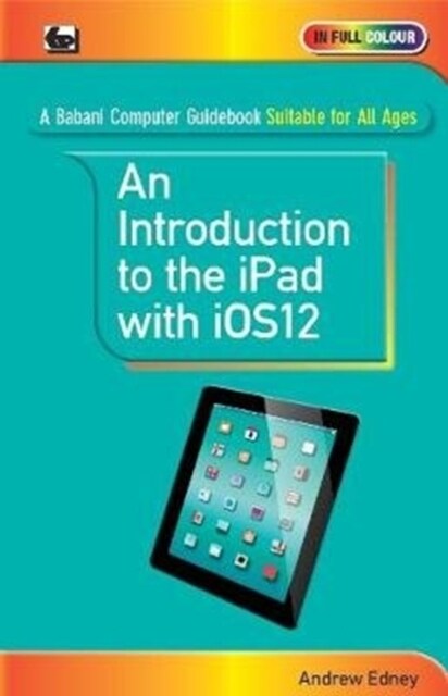 An Introduction to th iPad with iOS12 (Paperback)