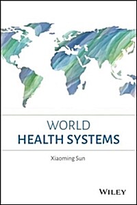 World Health Systems (Hardcover)