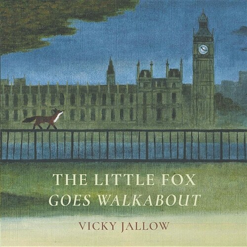 The Little Fox Goes Walkabout (Paperback)