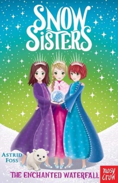 Snow Sisters: The Enchanted Waterfall (Paperback)