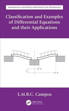 Classification and Examples of Differential Equations and their Applications (Hardcover)