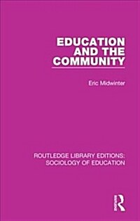 Education and the Community (Paperback, 1)