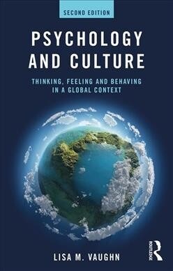 Psychology and Culture : Thinking, Feeling and Behaving in a Global Context (Paperback, 2 ed)