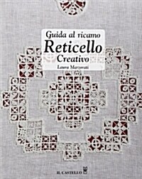 Guida al ricamo reticello creativo (Paperback)