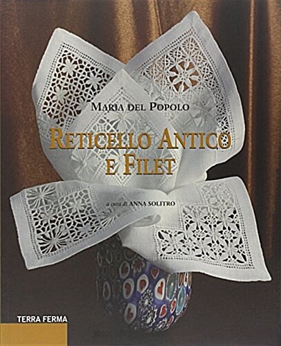 Reticello antico e filet (Paperback)