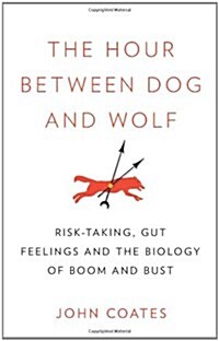 Hour Between Dog and Wolf (Hardcover)