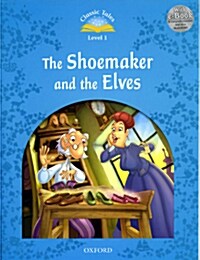 [중고] Classic Tales 2E: Level 1: The Shoemaker and the Elves e-Book & Audio Pack (Package, 2nd Edition, CD 포함)