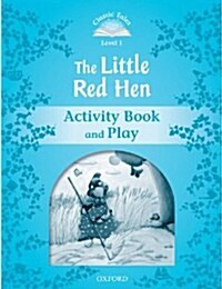 Classic Tales Second Edition: Level 1: The Little Red Hen Activity Book & Play (Paperback, 2 Revised edition)