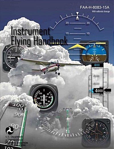 Instrument Flying Handbook (Paperback, 2008)