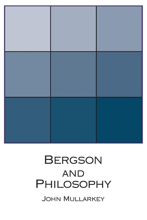 Bergson and Philosophy: An Introduction (Hardcover)