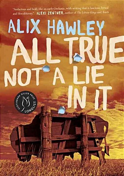 All True Not a Lie in It (Paperback)