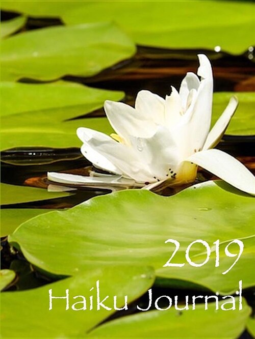 Haiku Journal 2019 (Paperback) (Paperback)