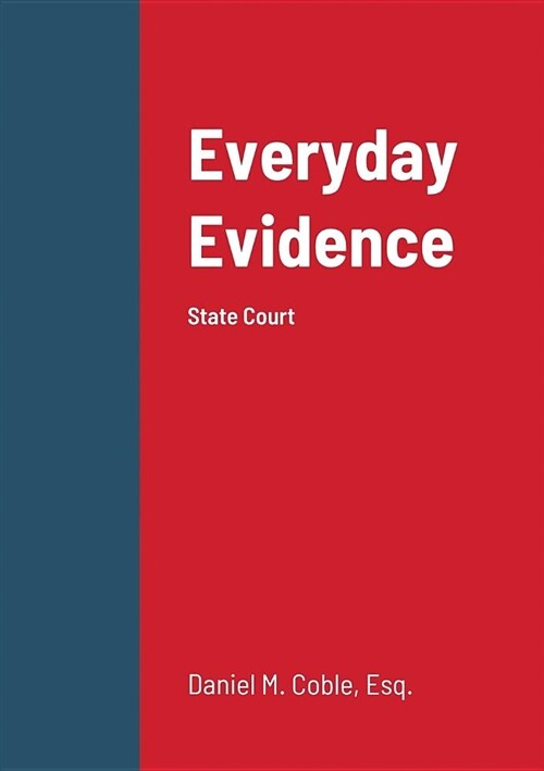 Everyday Evidence (Paperback)