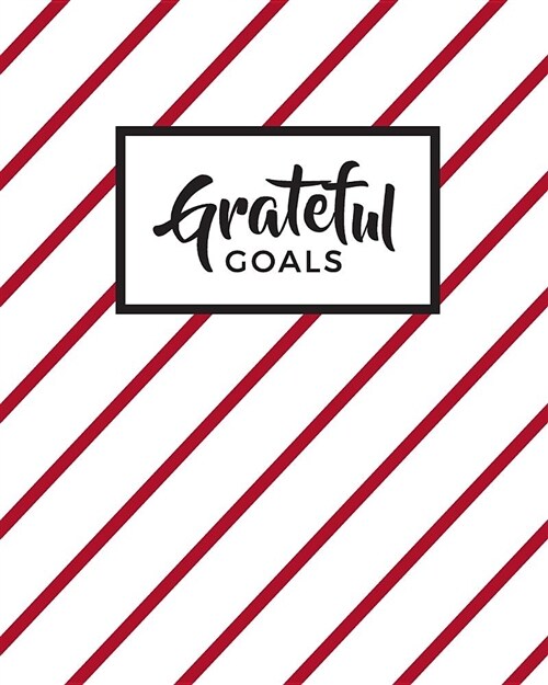 Grateful Goals: Journal Planner (Undated) (Paperback)