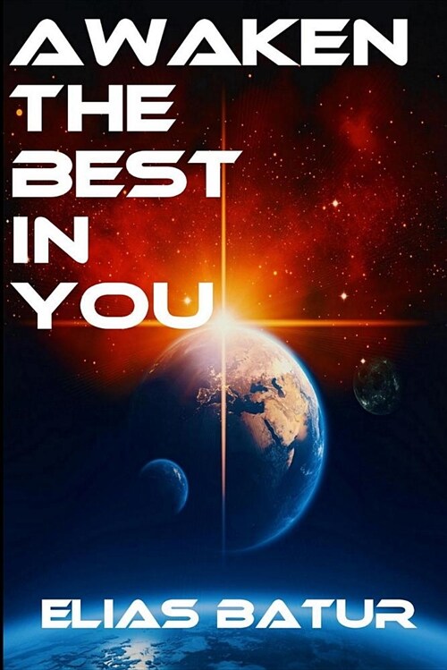 Awaken the Best in You (Paperback)