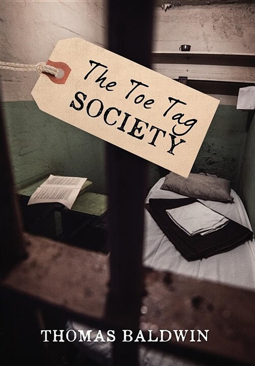 The Toe Tag Society (Hardcover)
