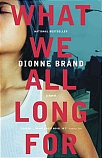 What We All Long for (Paperback)