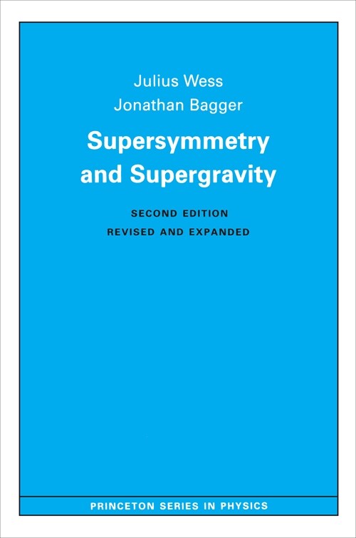 Supersymmetry and Supergravity: Revised Edition (Hardcover, Revised)