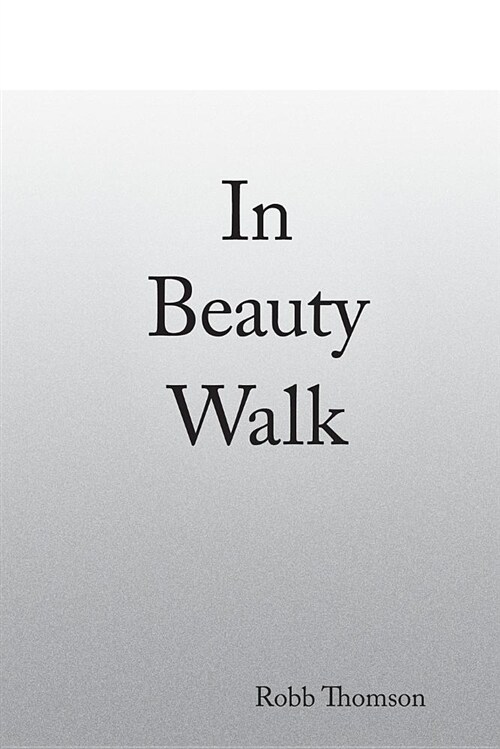 In Beauty Walk (Paperback)