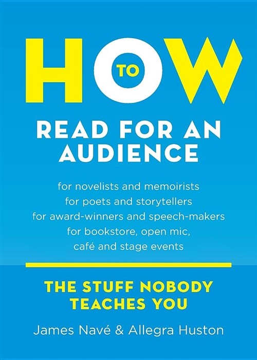 How to Read for an Audience: A Writers Guide (Paperback)