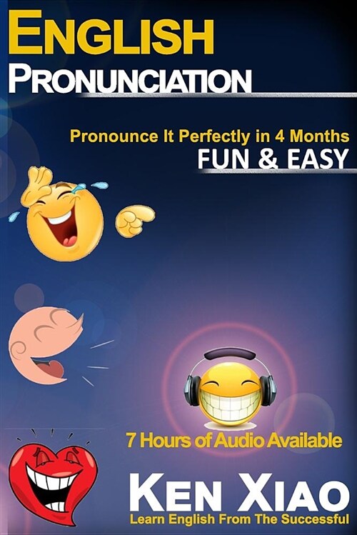 English Pronunciation: Pronounce It Perfectly in 4 Months Fun & Easy (Paperback)