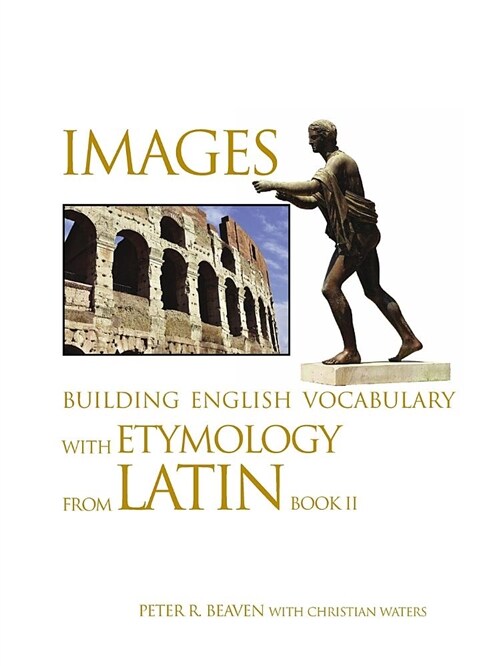 Images Building English Vocabulary with Etymology from Latin Book II (Paperback)