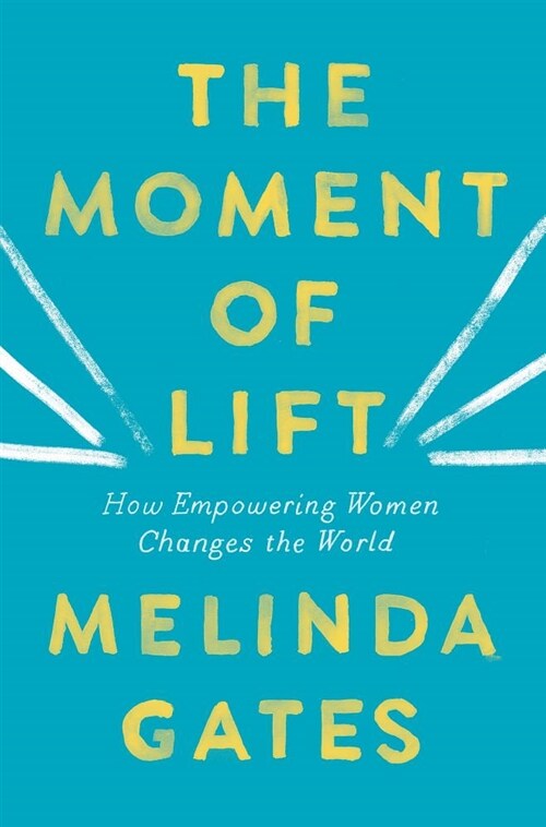 [중고] The Moment of Lift: How Empowering Women Changes the World (Paperback)