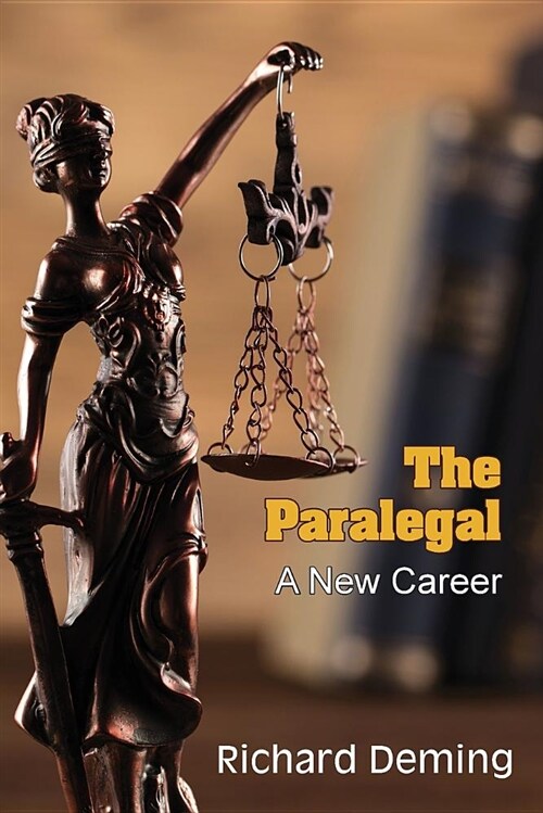 The Paralegal: A New Career (Paperback)