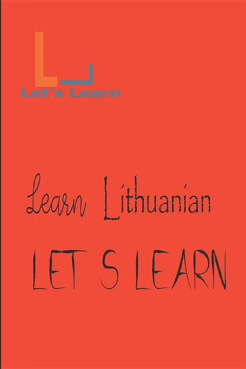 Lets Learn _ Learn Lithuanian (Paperback)