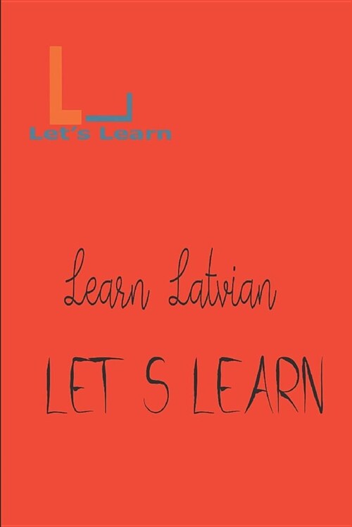 Lets Learn _ Learn Latvian (Paperback)