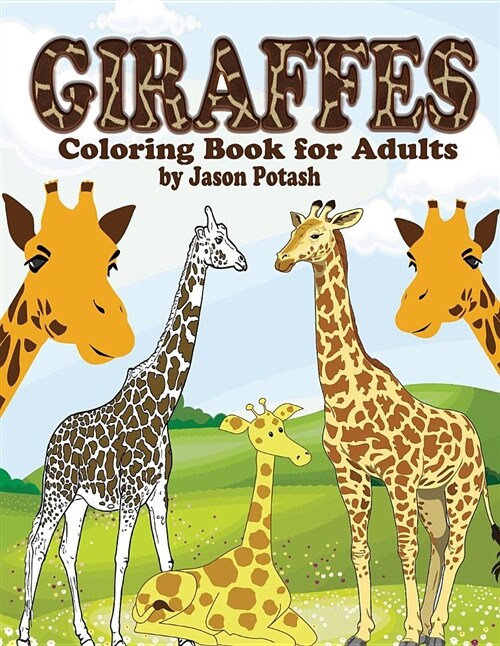 Giraffes Coloring Book for Adults (Paperback)