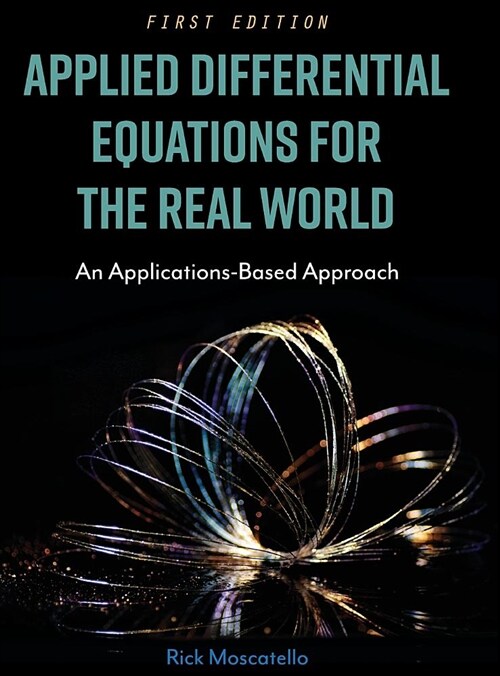 Applied Differential Equations for the Real World (Hardcover)