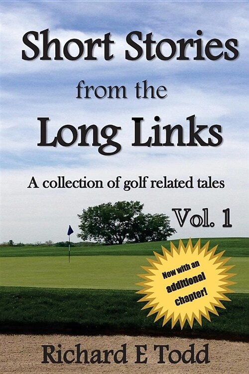 Short Stories from the Long Links: A Collection of Golf Related Tales (Paperback)