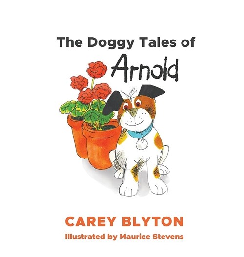 The Doggy Tales of Arnold (Hardcover)