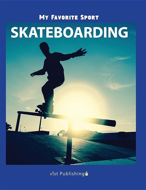 My Favorite Sport: Skateboarding (Hardcover)