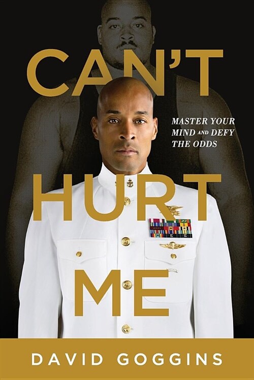 Cant Hurt Me: Master Your Mind and Defy the Odds (Paperback)