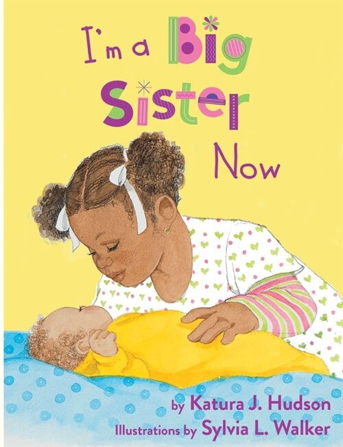 Im a Big Sister Now (Paperback)