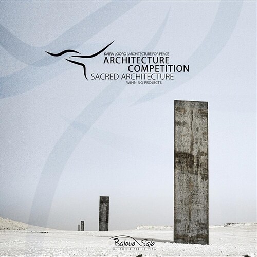 Kaira Looro Architecture Competition: Sacred Architecture (Paperback)