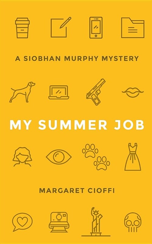 My Summer Job (Paperback)